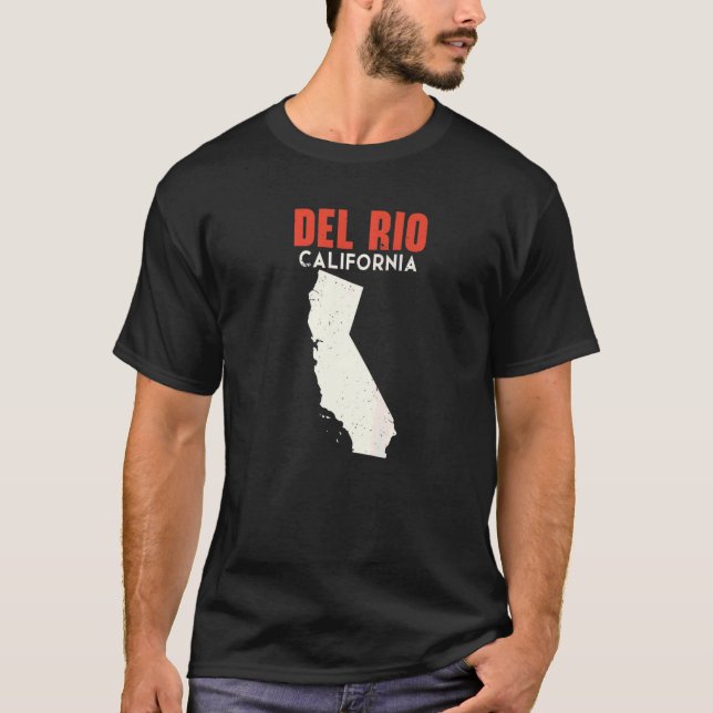 Del Rio California USA State America Travel Califo T-Shirt (Front)