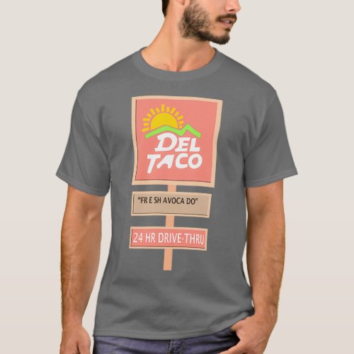 DEL TACO FRESH AVOCADO T_Shirt