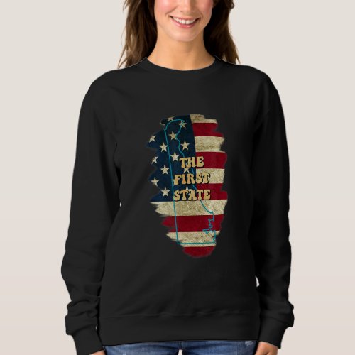 Delaware De Us Flag Motto Sweatshirt