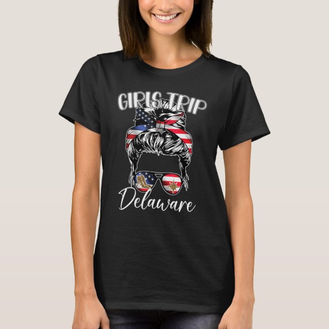 Delaware Girls Trip 2023 Messy Bun Summer USA Amer T-Shirt (Front)