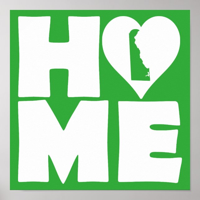 Delaware Home Heart State Poster Sign (Front)