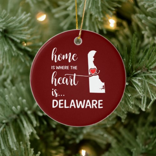 Delaware home is where the heart is ceramic ornament