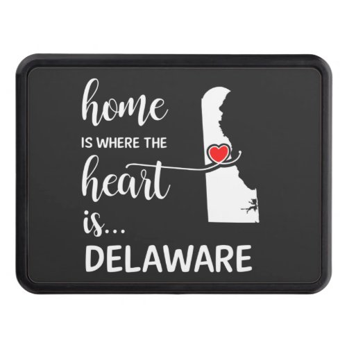 Delaware home is where the heart is hitch cover