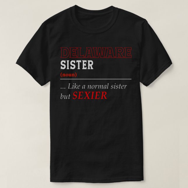 Delaware Normal Sister T-Shirt (Design Front)