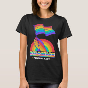 Delaware Proud Ally Pride Month LGBTQ LGBT Communi T-Shirt