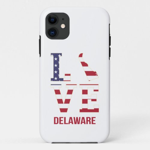 Delaware USA state love iPhone 11 Case