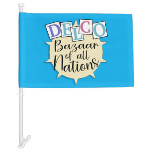 Delco bazaar of all nations car flag