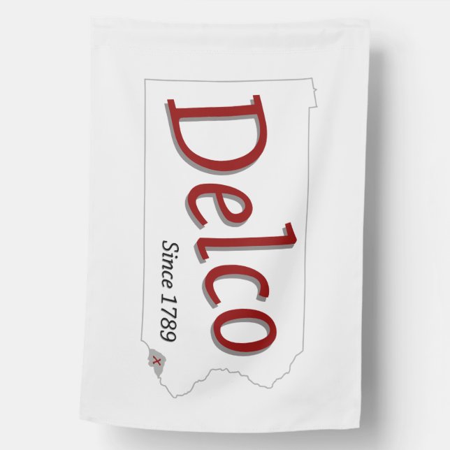 DELCO (R) since 1789 House Flag (Front)