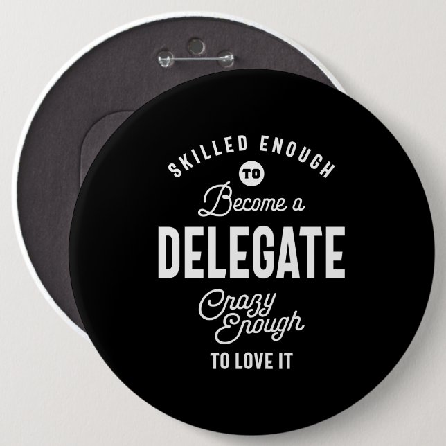 Delegate Job Title Tee Gift Mens Womens Button (Front & Back)