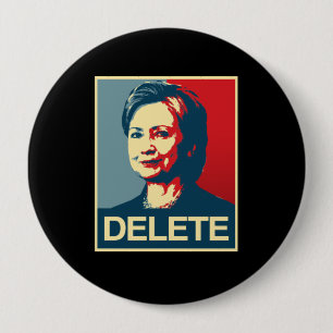 DELETE - Anti-Hillary Poster - - Anti-Hillary -.pn Button