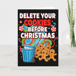 Delete Cookies Funny Christmas Cookie Card
