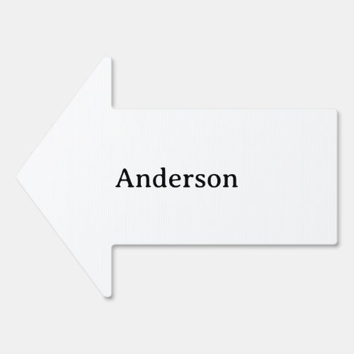 Delete Text Replace Own Design Arrow 18" x 24" Sign