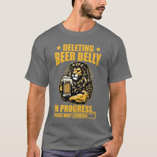 Deleting Beer Belly Please Wait Loading Bar Funny  T-Shirt