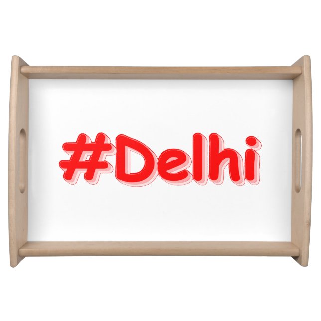  "#Delhi" Cute Design. Buy Now Serving Tray (Front)