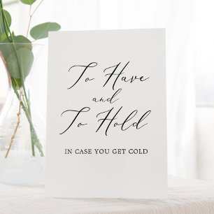 Delicate Black Calligraphy To Have and To Hold Pedestal Sign