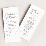 Delicate Black Wedding Menu and Schedule of Events<br><div class="desc">This delicate black wedding menu and schedule of events card is perfect for a modern wedding. The romantic minimalist design features lovely and elegant black typography on a white background with a clean and simple look. This double sided menu and events card can be used for a wedding reception, rehearsal...</div>