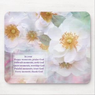 Delicate Blossom with an Inspirational Message Mouse Pad