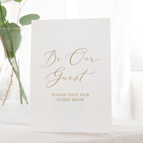 Delicate Gold Calligraphy Be Our Guest Book Pedestal Sign