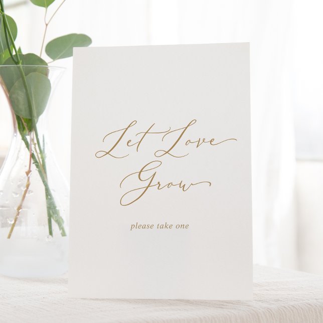 Delicate Gold Calligraphy Let Love Grow Favor Pedestal Sign (Creator Uploaded)