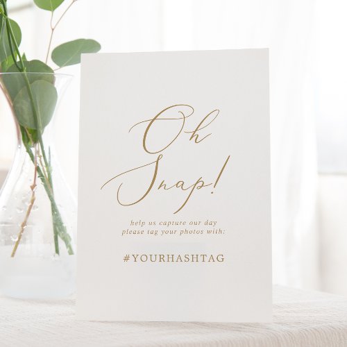 Delicate Gold Calligraphy Oh Snap Wedding Hashtag Pedestal Sign