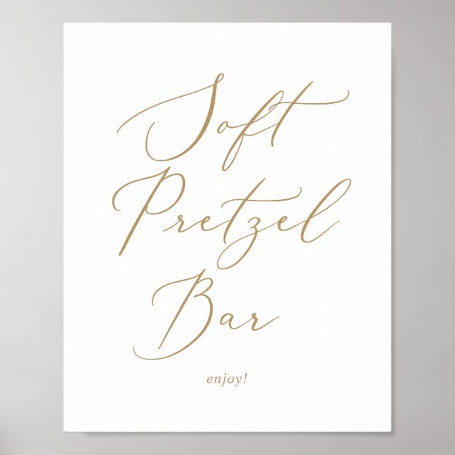 Delicate Gold Calligraphy Wedding Soft Pretzel Bar Poster (Front)