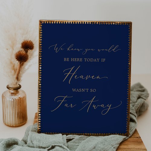 Delicate Gold Navy If Heaven Wasnt So Far Away Poster
