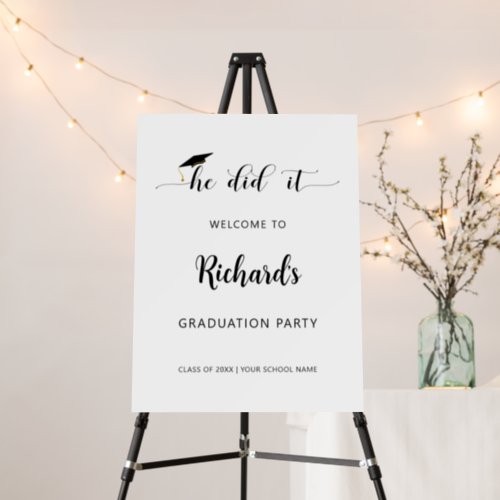 Delicate He Did It Graduation Welcome Sign
