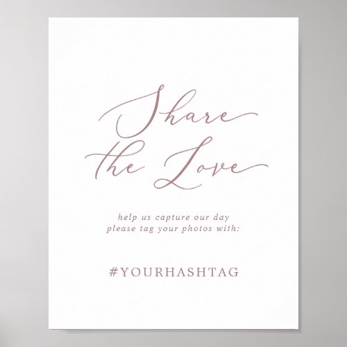 Delicate Rose Gold Share The Love Hashtag Sign