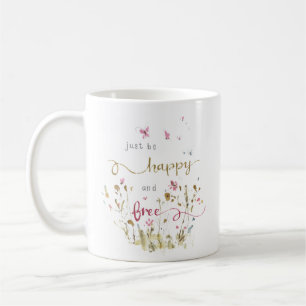 Delicate Wildflowers Butterflies Watercolor Quote Coffee Mug