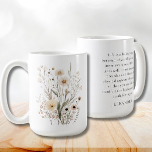 Delicate Wildflowers Motivational Quote Coffee Mug