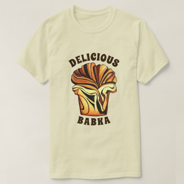 Delicious Babka Chocolate Bread Loaf Jewish Bakery T-Shirt (Design Front)