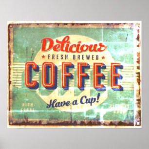 Delicious Fresh Brewed Coffee Antique Replica Poster