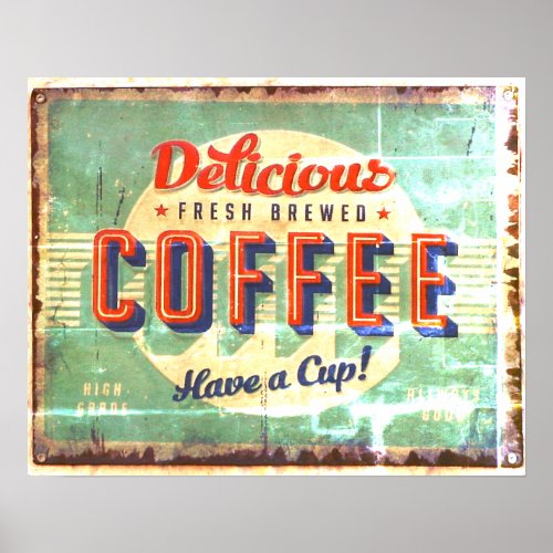 Delicious Fresh Brewed Coffee Antique Replica Poster