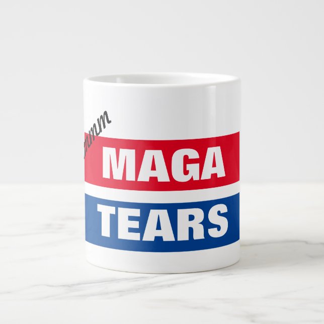 Delicious MAGA Tears Giant Coffee Mug (Front)