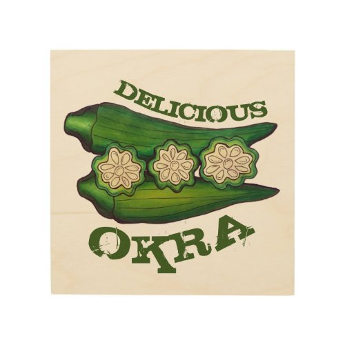 Delicious Okra Pods Southern Food Kitchen Art