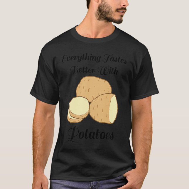 Delicious Potatoes Ironic Quote Hobby Chef Cooking T-Shirt (Front)