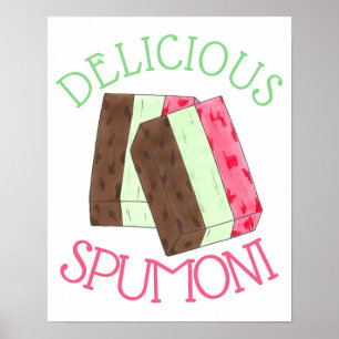 Delicious Spumoni Italian Gelato Ice Cream Spumone Poster