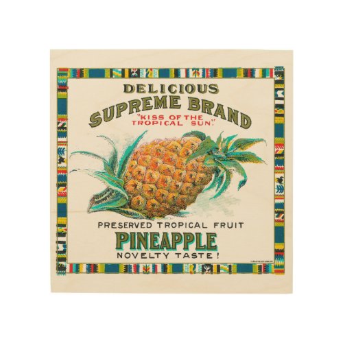 Delicious Supreme Pineapple Preserves Wood Wall Art