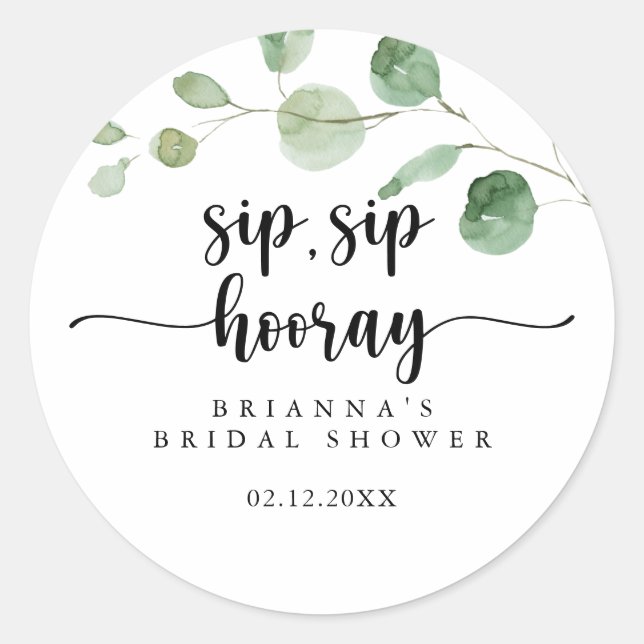 Delight Eucalyptus Sip Sip Hooray Bridal Shower  Classic Round Sticker (Front)