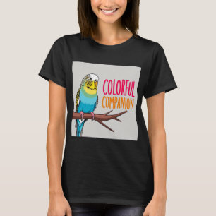 Delight in Color: Budgie Parrot Lover's Companion T-Shirt