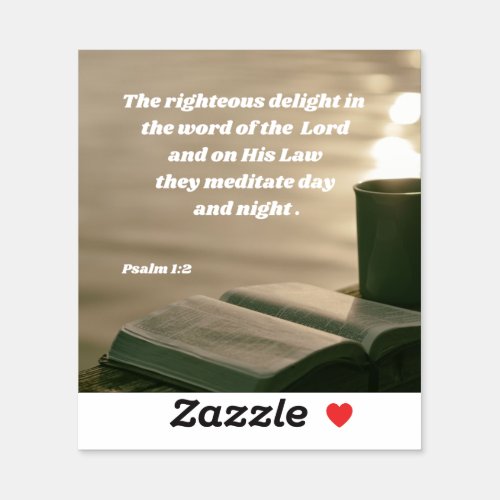 Delight In The Word Of The Lord Psalm 12 Bible Sticker
