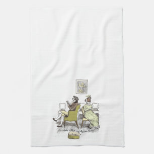 Delight in Vexing - Jane Austen Pride & Prejudice Kitchen Towel