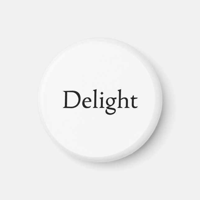 Delight Magnet (Front)