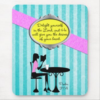 Delight Yourself In The Lord Psalm 37:4 Bible Teal Mouse Pad by gilmoregirlz at Zazzle