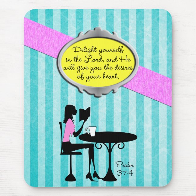 Delight Yourself in the Lord Psalm 37:4 Bible Teal Mouse Pad (Front)