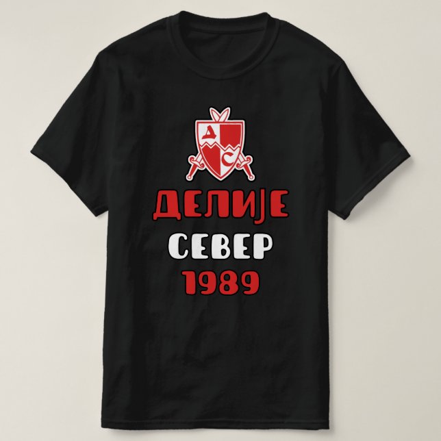 Delije Sever 1989 Crvena Zvezda  T-Shirt (Design Front)