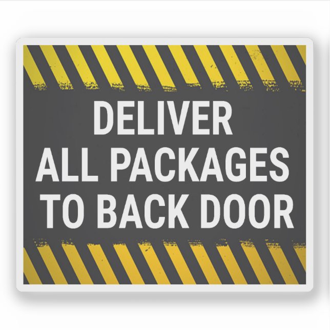 Deliver All Packages To Back Door Sticker (Front)