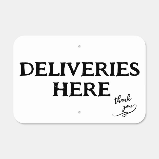 Deliveries Here Metal Sign (Front)