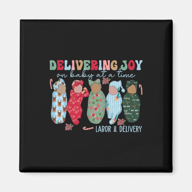 Delivering Joy One Baby At A Time Magnet (Front)