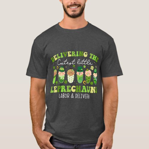 Delivering Little Leprechauns Labor And Delivey St T_Shirt